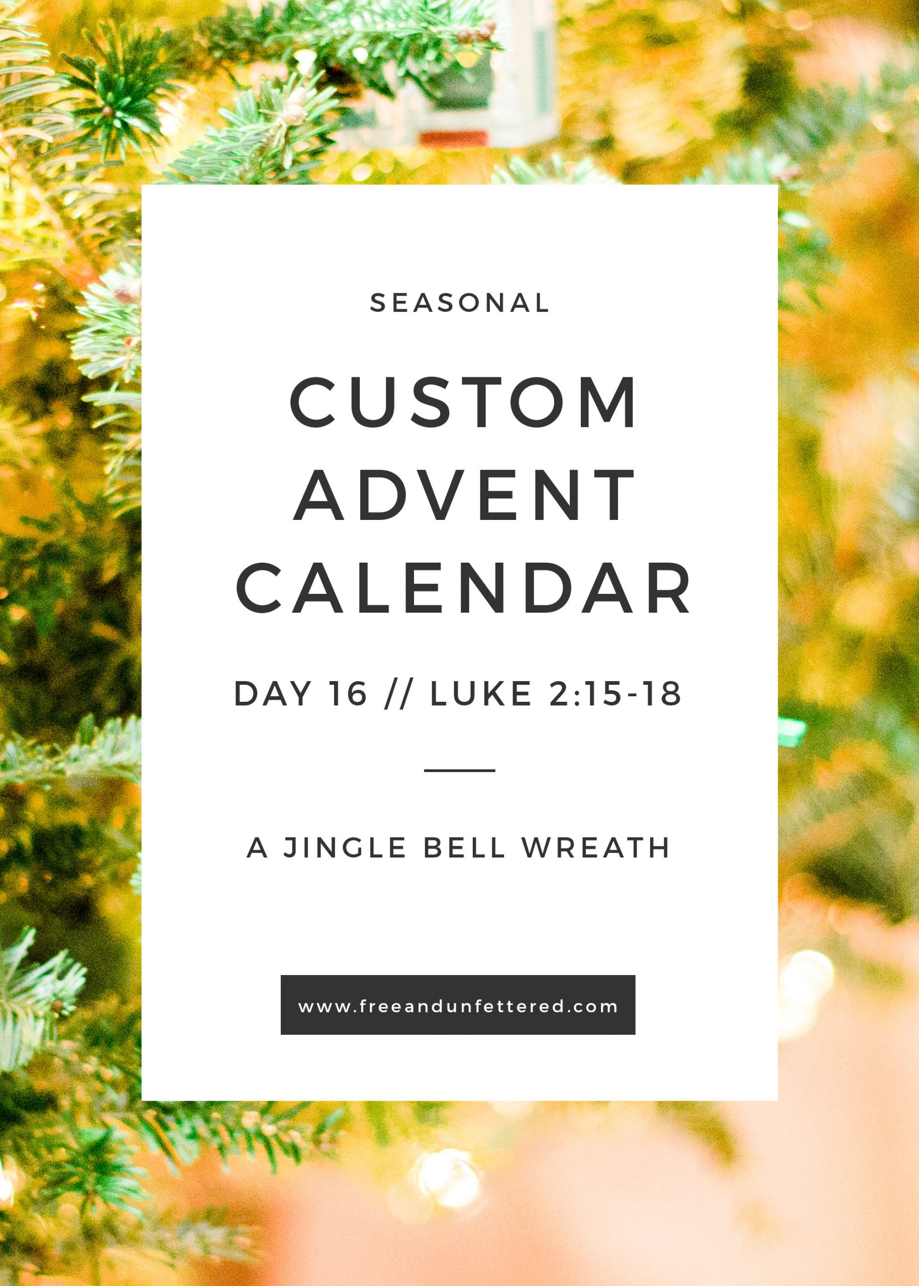 Our Custom Advent Calendar // Day 16