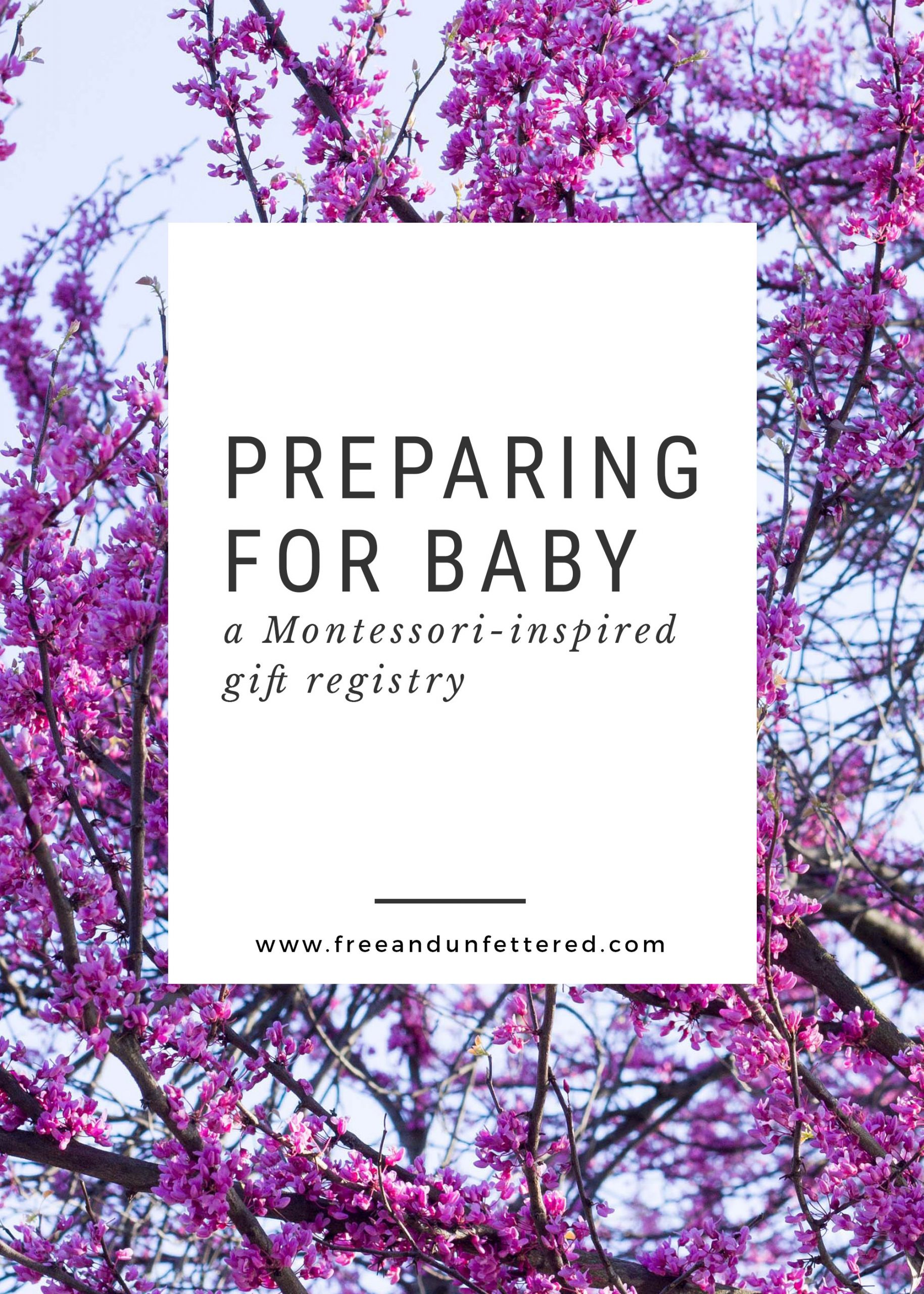 Preparing for Baby: A Montessori-Inspired Gift Registry