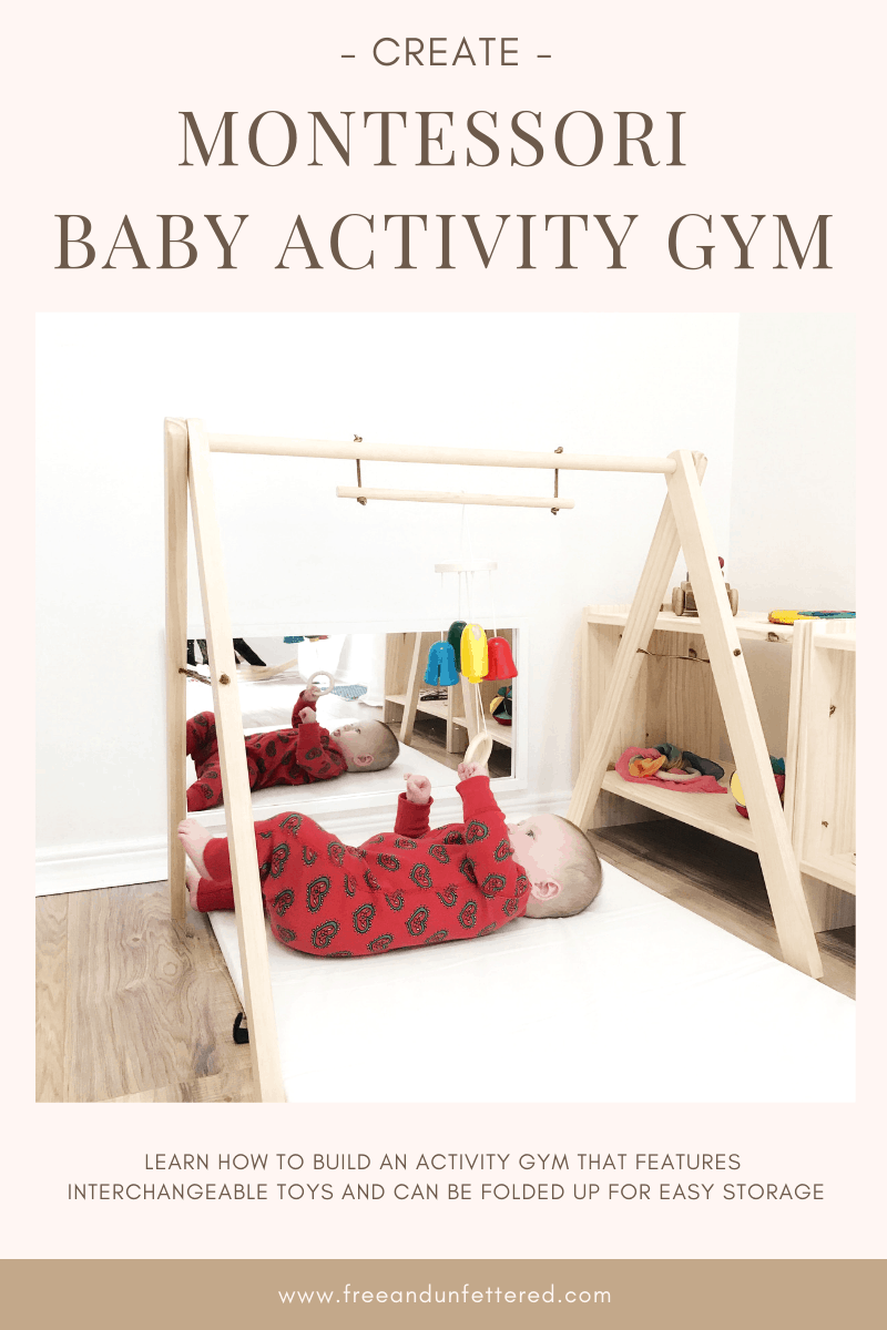 Learn how to build a Montessori-friendly baby activity gym for only $15 dollars! The toys are interchangeable, and it can be folded away for easy storage when not in use.