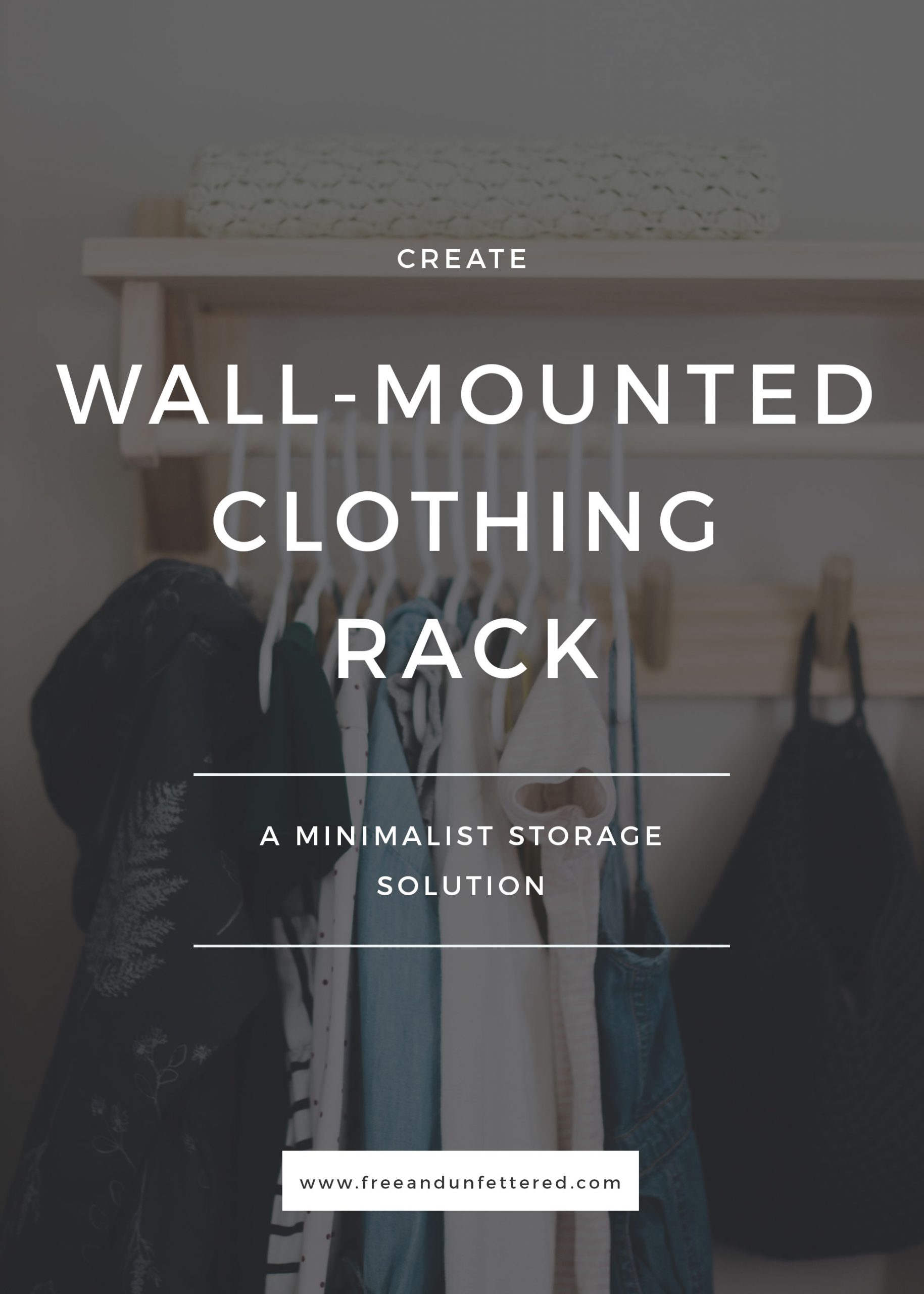 DIY: Clothing Rack with Shelf