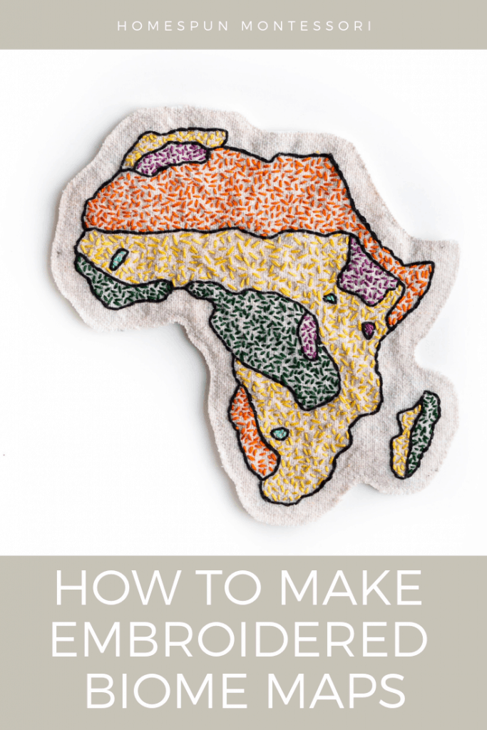 Homespun Montessori: How to Make Embroidered Biome Maps. Learn how to make a set of embroidered biome maps for geography studies. It's a great handiwork project to undertake alongside your children. #sewingwithkids #charlottemason #montessoriathome #embroideryproject #handwork #craftingfever #makersgonnamake