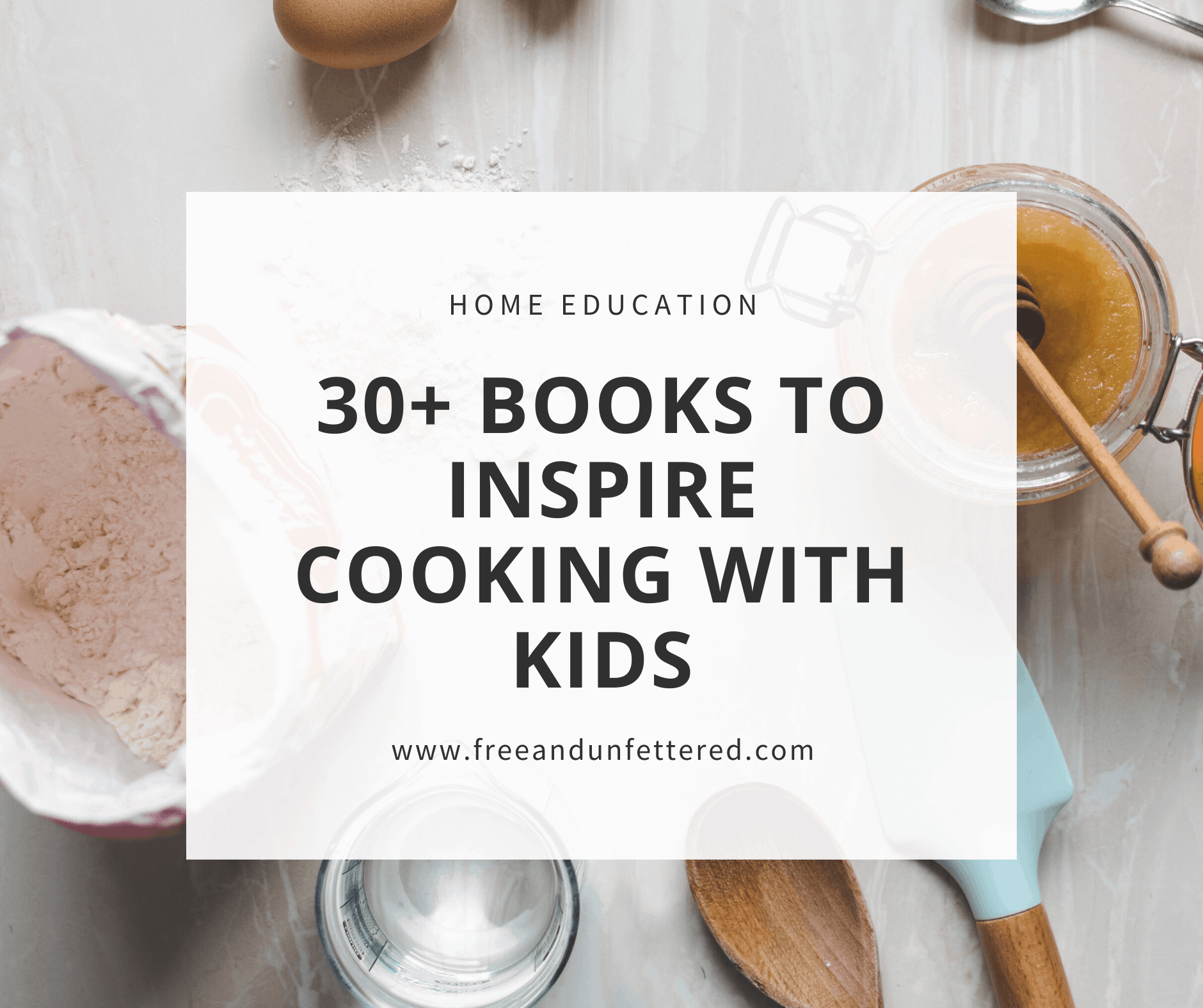 Do you enjoy cooking with your children? Or maybe you’d like to start but aren’t sure where to begin? Here are more than 30 fabulous children’s books that are sure to inspire you and your children to prepare a delicious meal together! #foodpreparation #kidsinthekitchen #childrensbooks #montessori #montessoriathome #practicallife #cookingwithkids